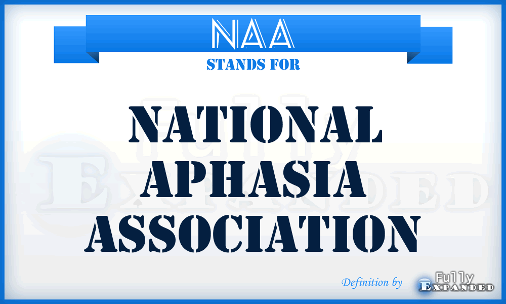 NAA - National Aphasia Association
