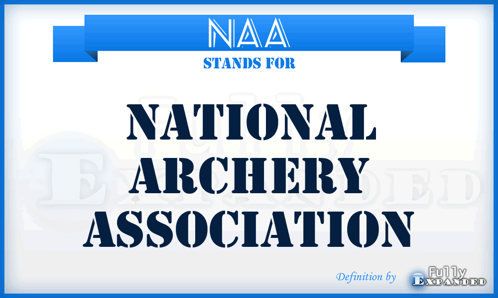 NAA - National Archery Association