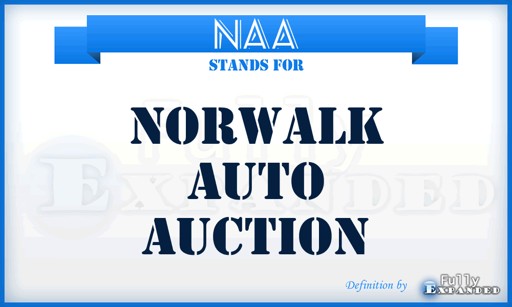 NAA - Norwalk Auto Auction