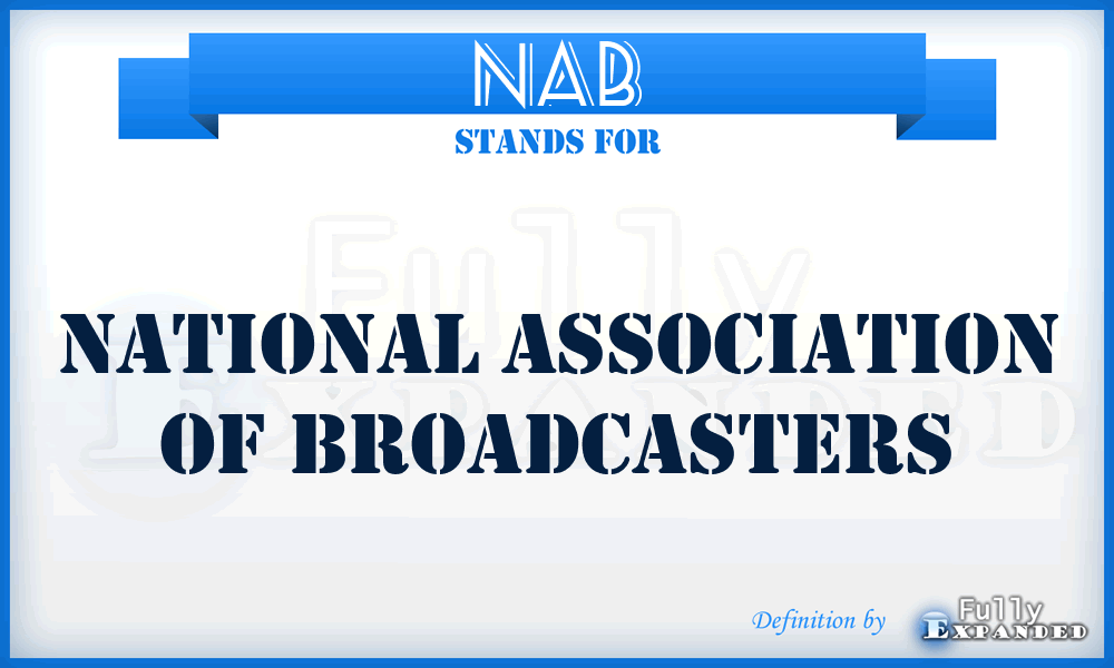 NAB - National Association of Broadcasters