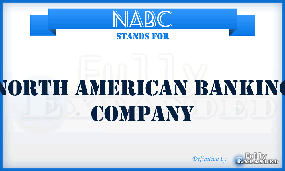 NABC - North American Banking Company