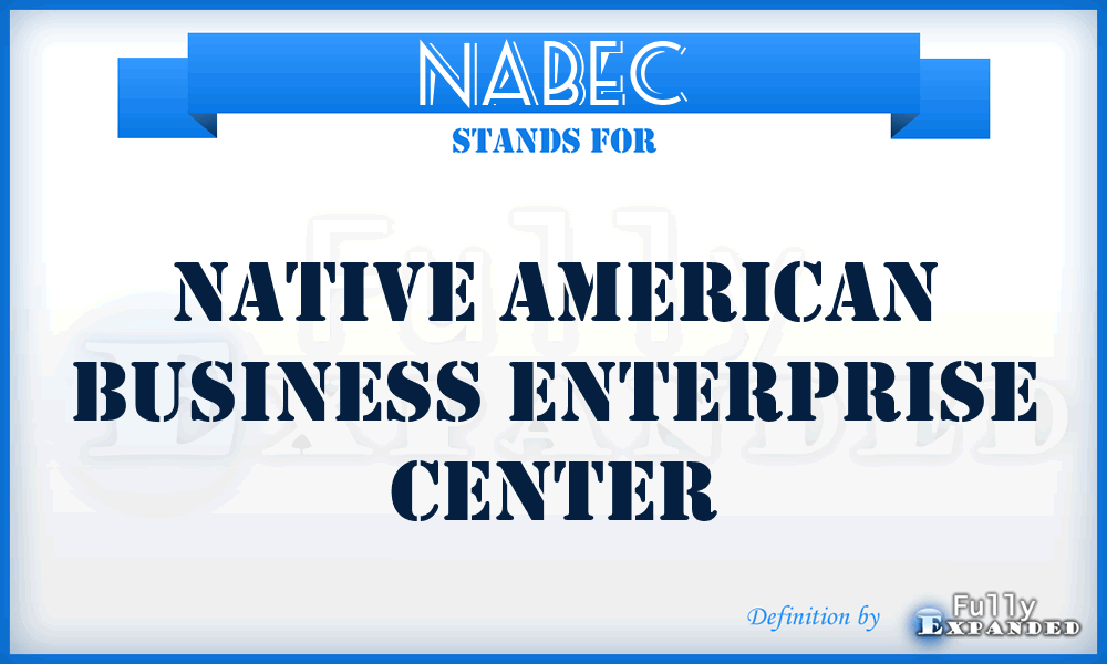 NABEC - Native American Business Enterprise Center