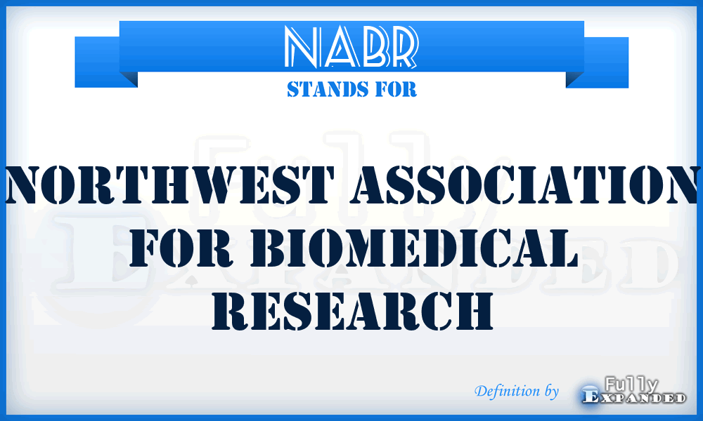 NABR - Northwest Association for Biomedical Research