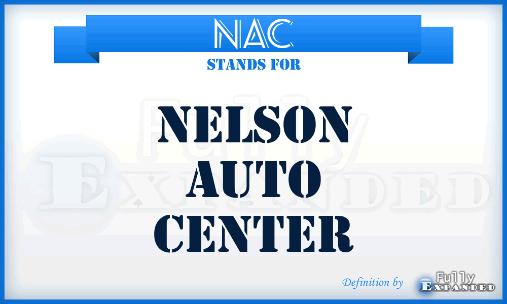 NAC - Nelson Auto Center