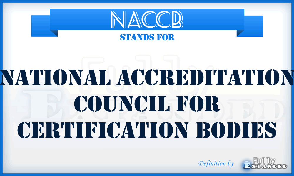 NACCB - National Accreditation Council for Certification Bodies