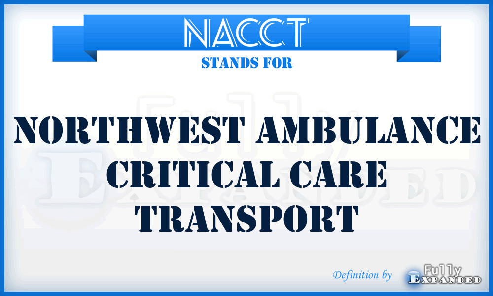 NACCT - Northwest Ambulance Critical Care Transport