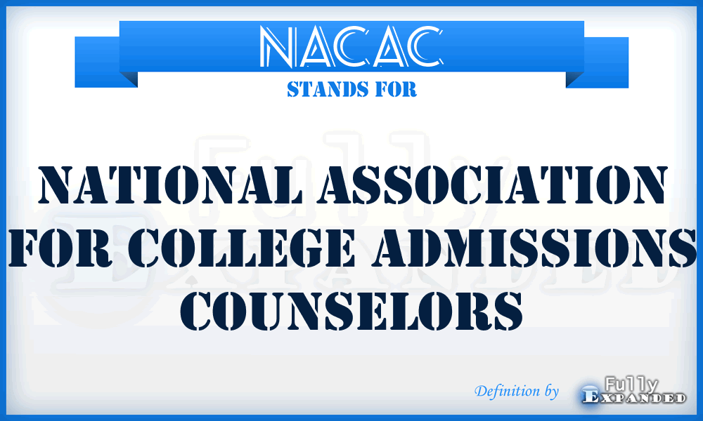 NACAC - National Association for College Admissions Counselors