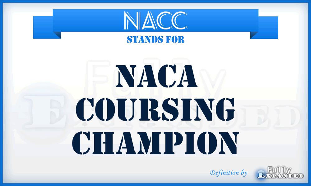 NACC - Naca Coursing Champion