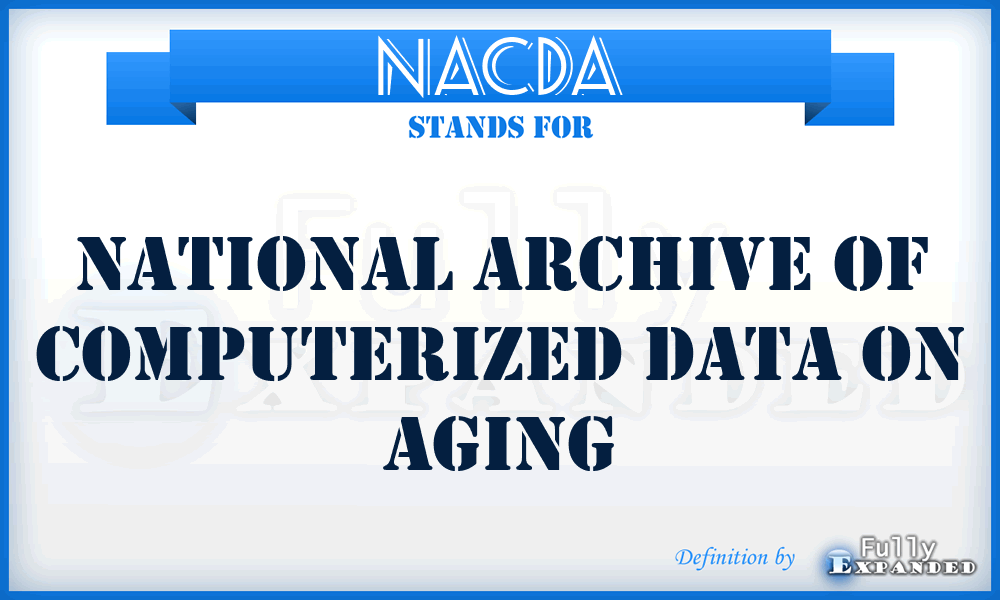 NACDA - National Archive of Computerized Data on Aging