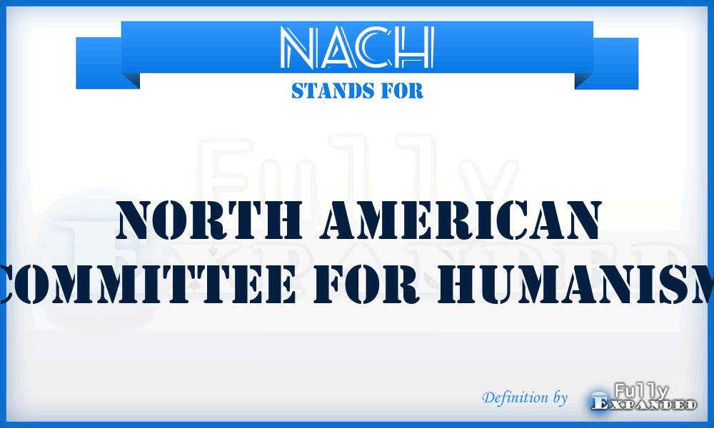 NACH - North American Committee for Humanism