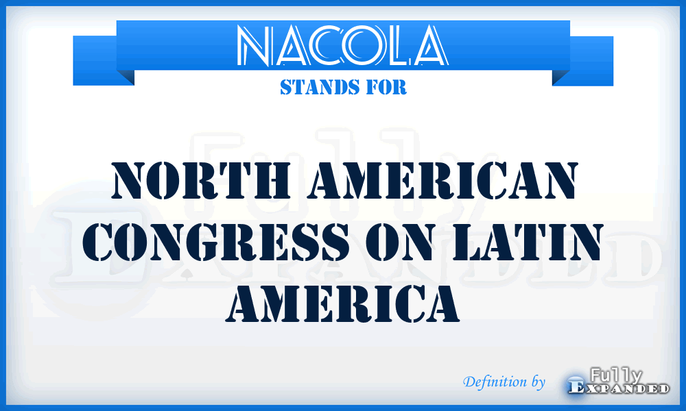 NACOLA - North American Congress On Latin America