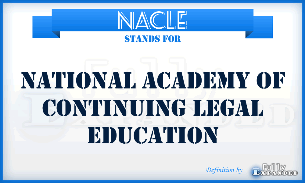 NACLE - National Academy of Continuing Legal Education