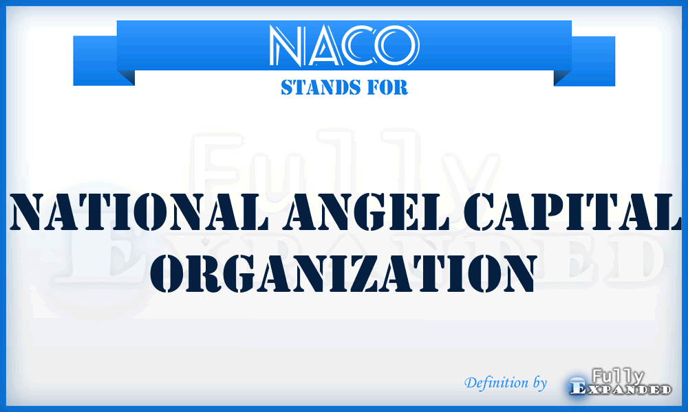 NACO - National Angel Capital Organization