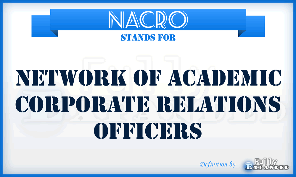 NACRO - Network of Academic Corporate Relations Officers