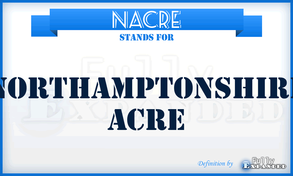 NACRE - Northamptonshire ACRE
