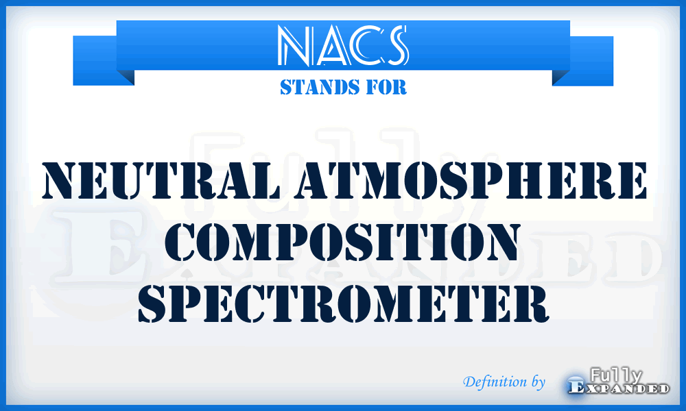 NACS - Neutral Atmosphere Composition Spectrometer