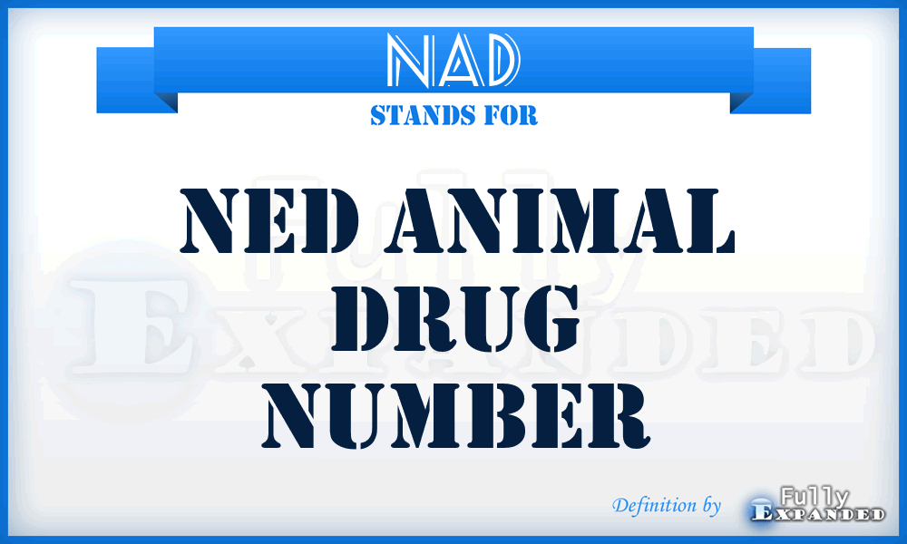 NAD - NED Animal Drug number