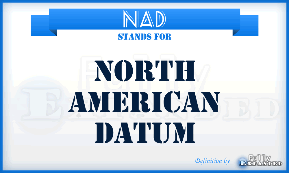 NAD - North American Datum