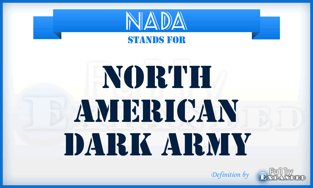 NADA - North American Dark Army
