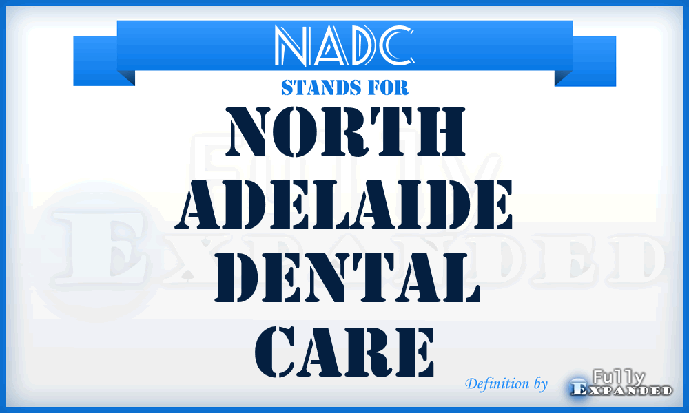 NADC - North Adelaide Dental Care