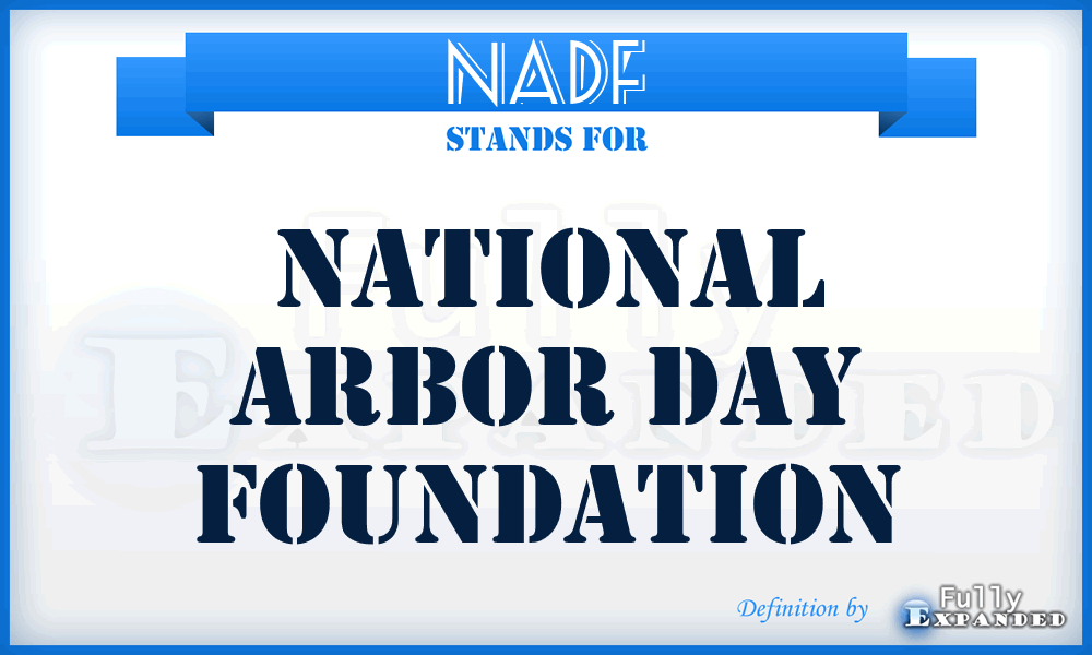 NADF - National Arbor Day Foundation