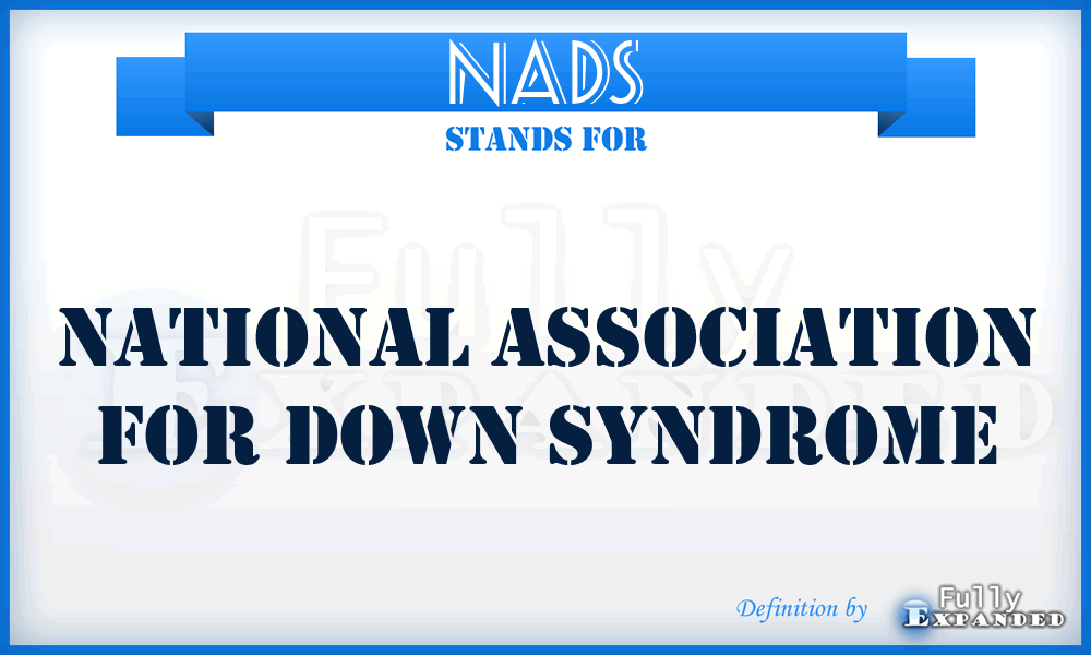 NADS - National Association for Down Syndrome