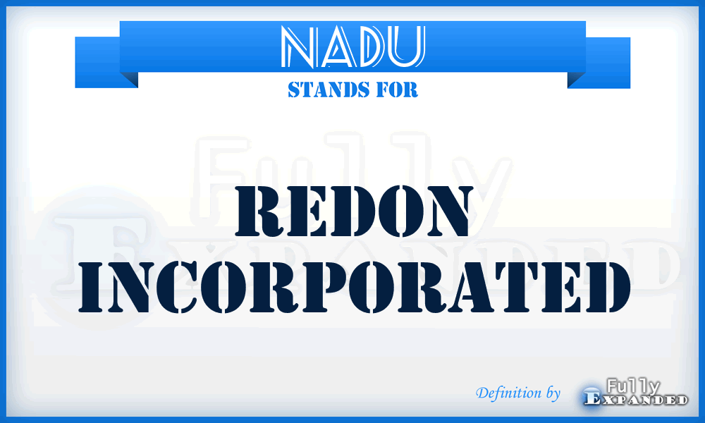 NADU - REDON Incorporated