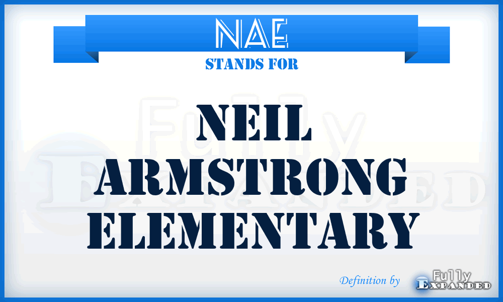 NAE - Neil Armstrong Elementary