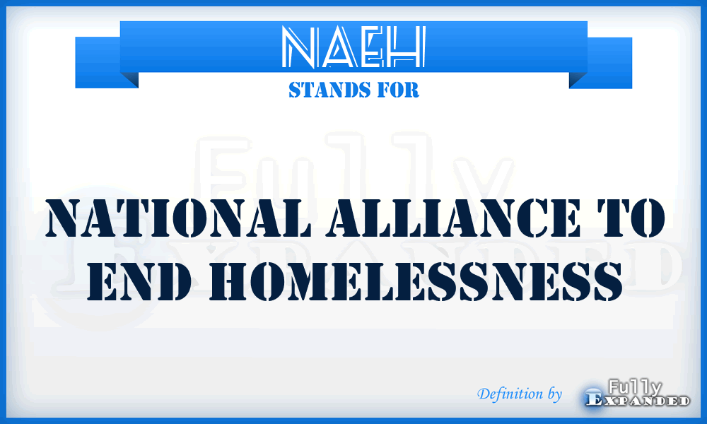 NAEH - National Alliance to End Homelessness