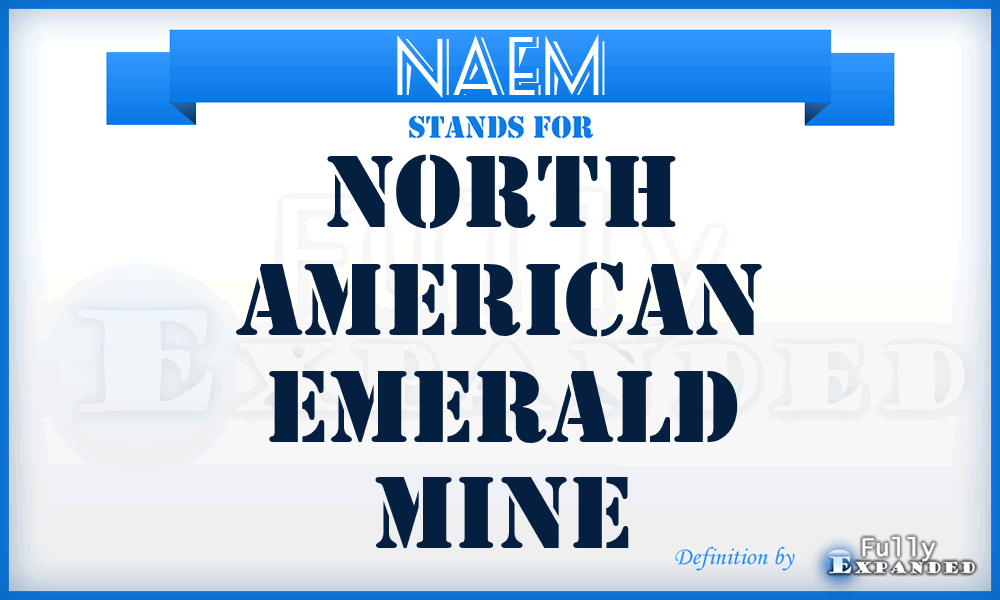 NAEM - North American Emerald Mine