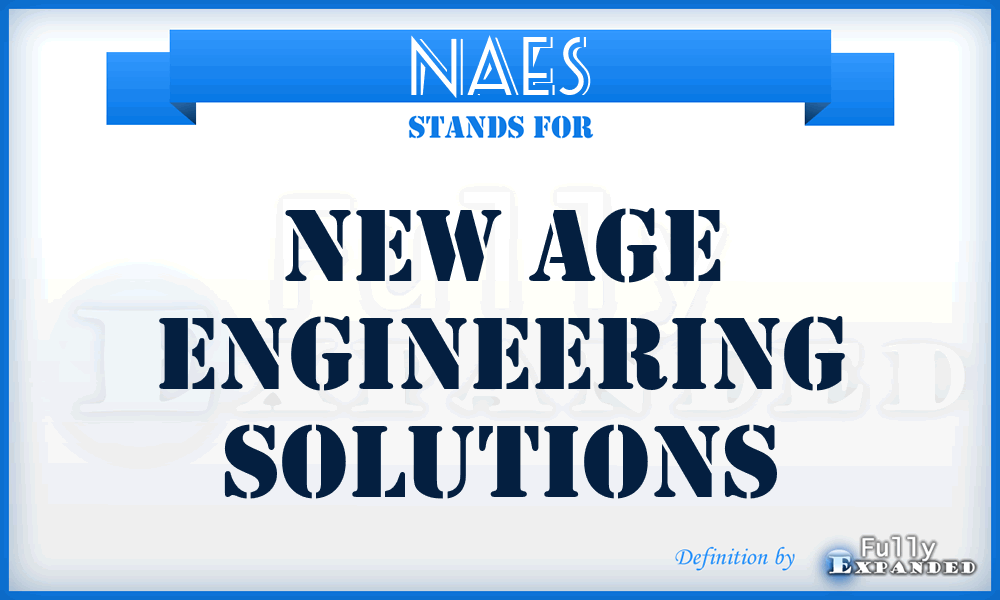 NAES - New Age Engineering Solutions