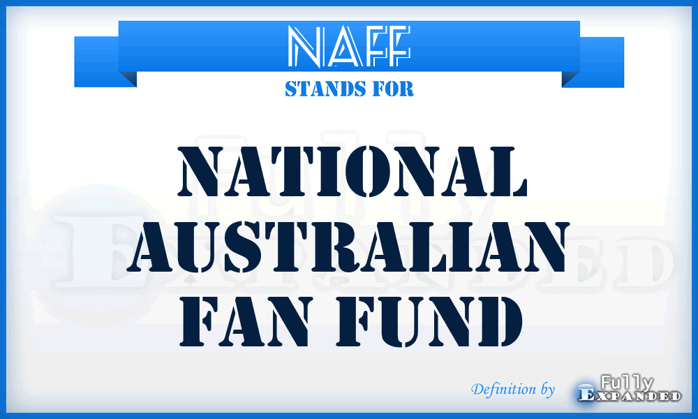 NAFF - National Australian Fan Fund