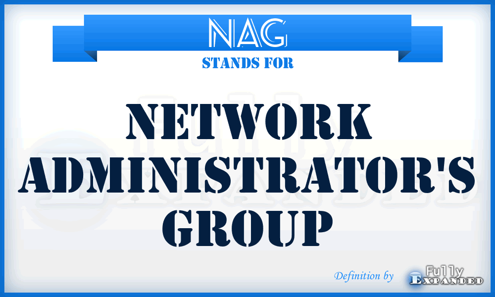 NAG - Network Administrator's Group