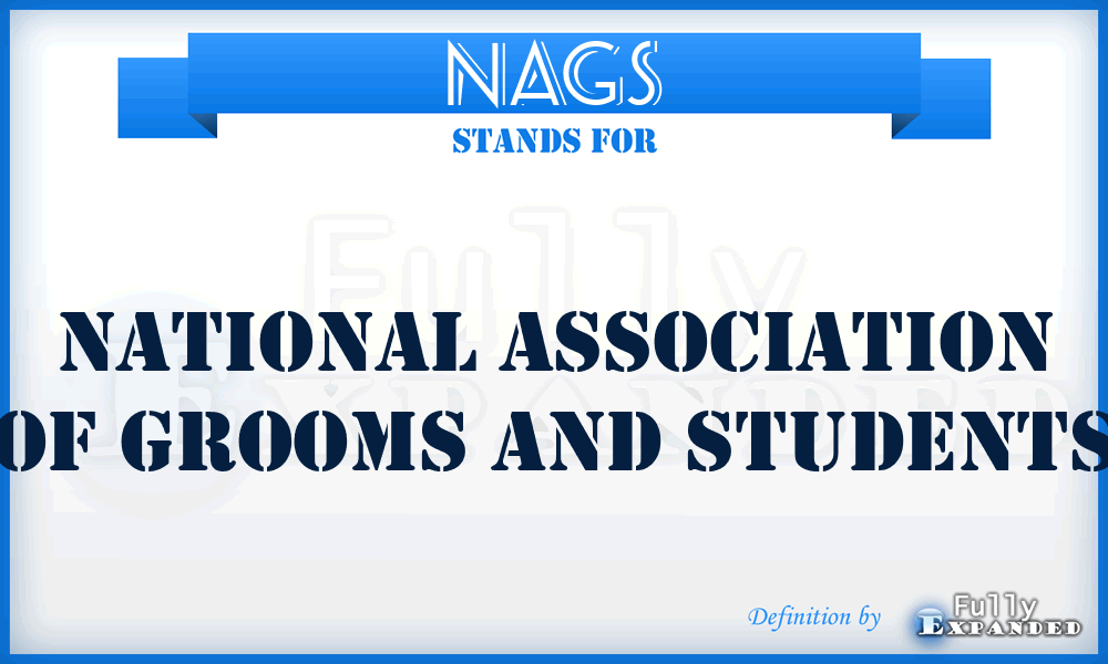 NAGS - National Association Of Grooms And Students