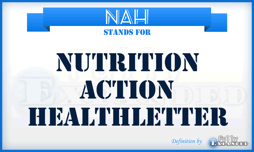NAH - Nutrition Action Healthletter