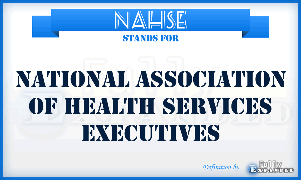 NAHSE - National Association of Health Services Executives