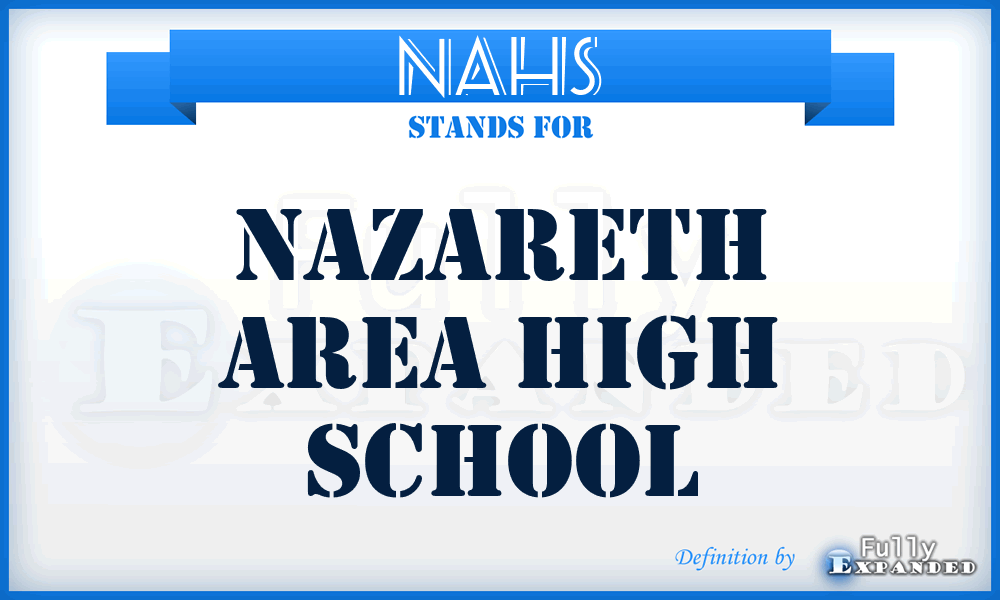 NAHS - Nazareth Area High School