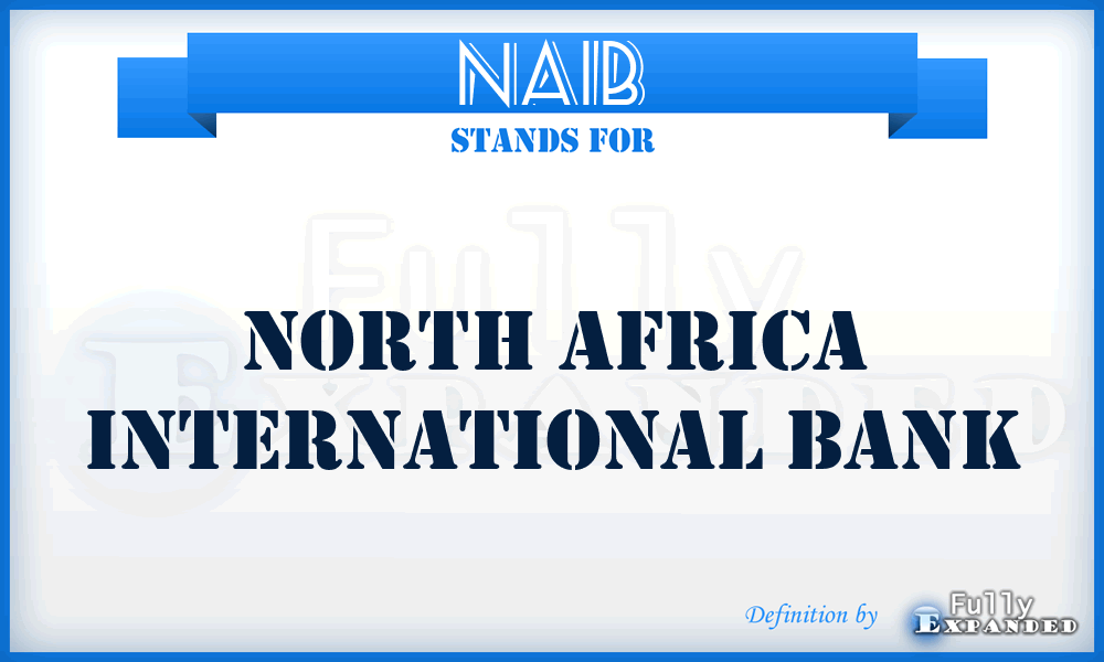 NAIB - North Africa International Bank