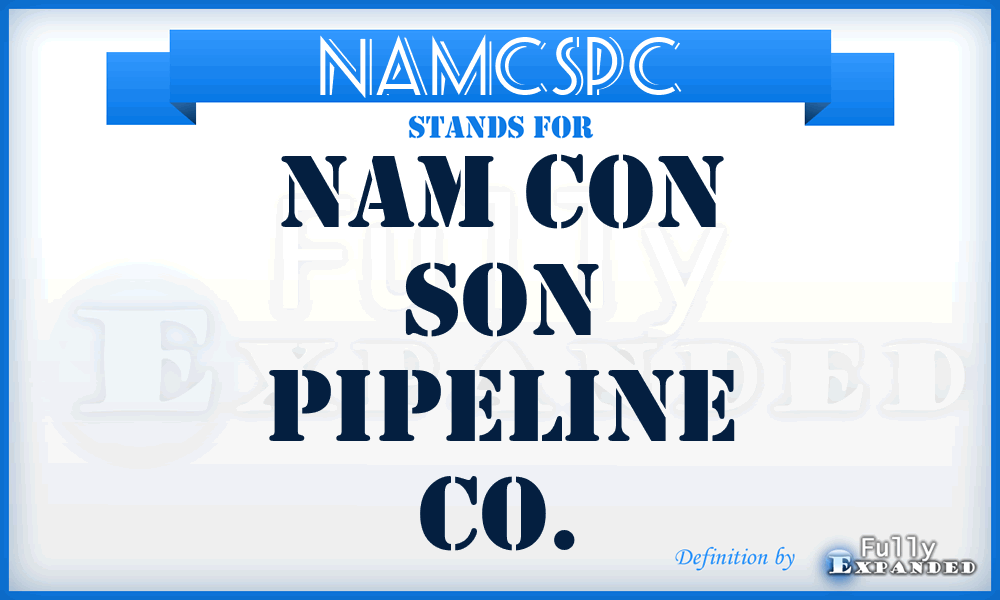 NAMCSPC - NAM Con Son Pipeline Co.