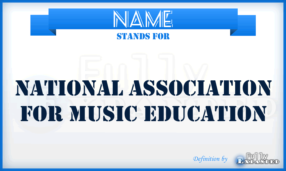 NAME - National Association for Music Education