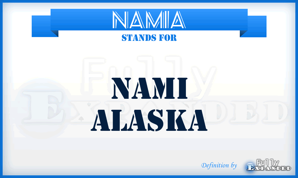 NAMIA - NAMI Alaska
