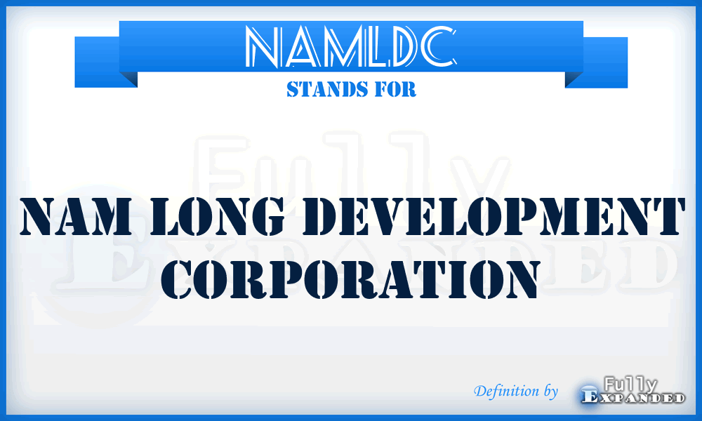 NAMLDC - NAM Long Development Corporation