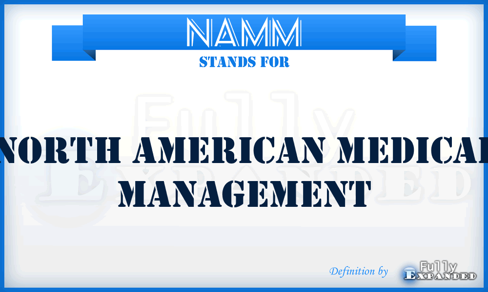 NAMM - North American Medical Management