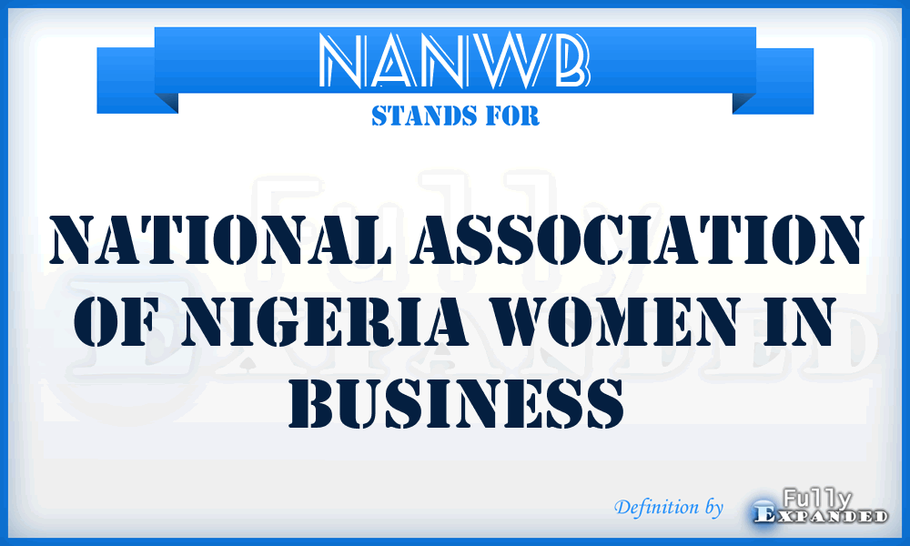 NANWB - National Association of Nigeria Women in Business