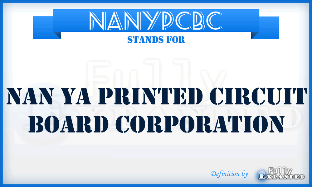 NANYPCBC - NAN Ya Printed Circuit Board Corporation