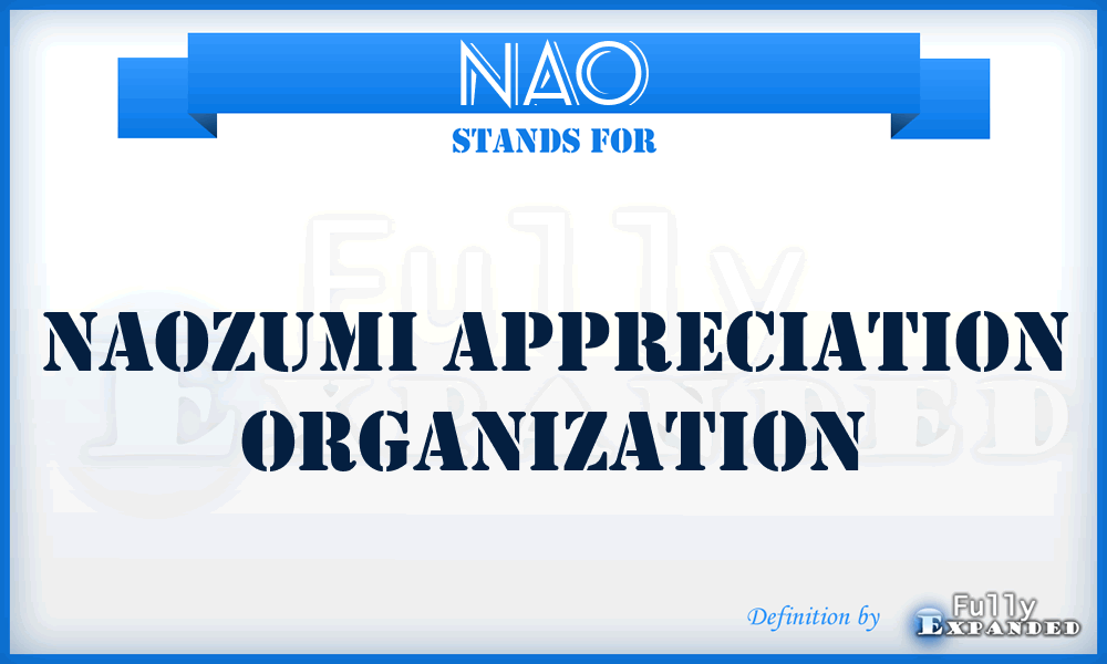 NAO - Naozumi Appreciation Organization