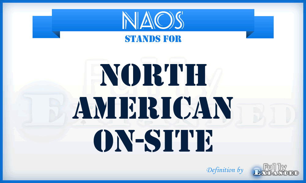 NAOS - North American On-Site