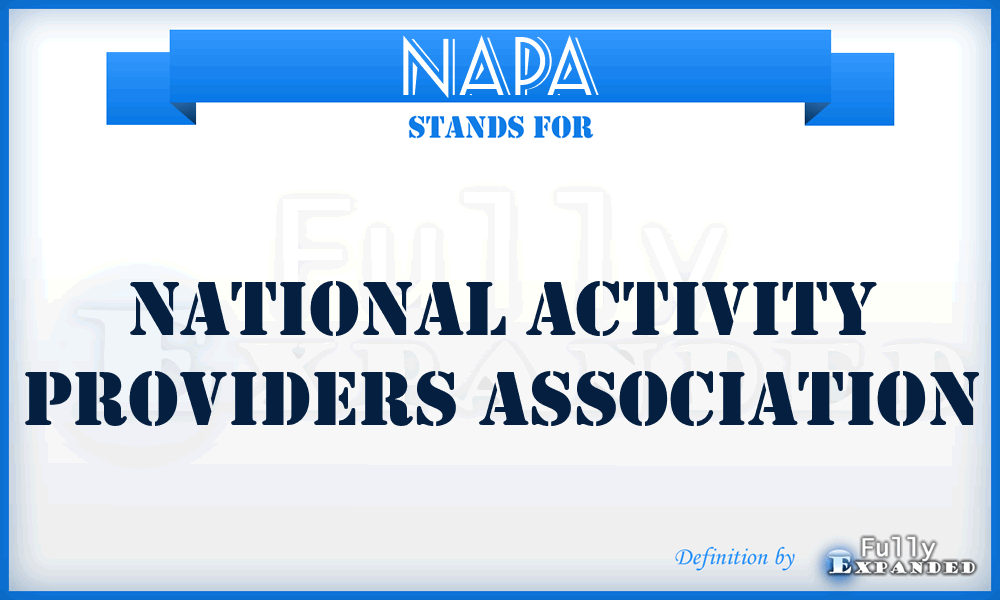 NAPA - National Activity Providers Association