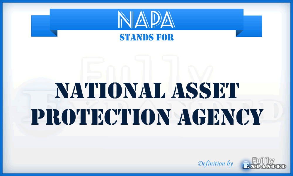 NAPA - National Asset Protection Agency