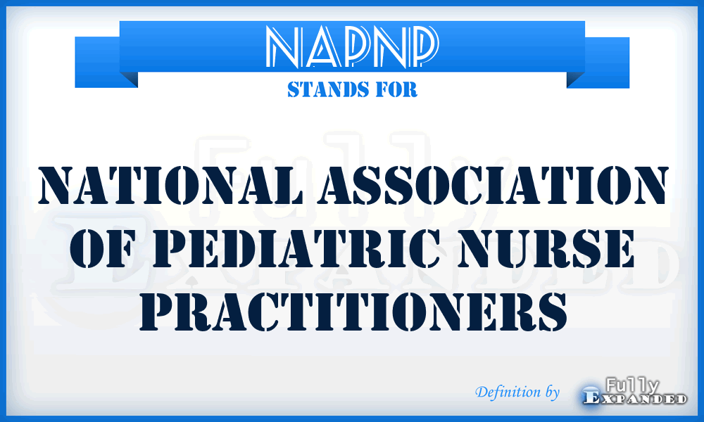 NAPNP - National Association of Pediatric Nurse Practitioners